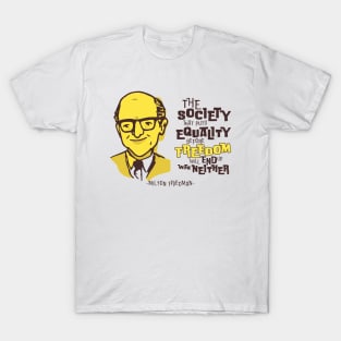 Milton Friedman T-Shirt